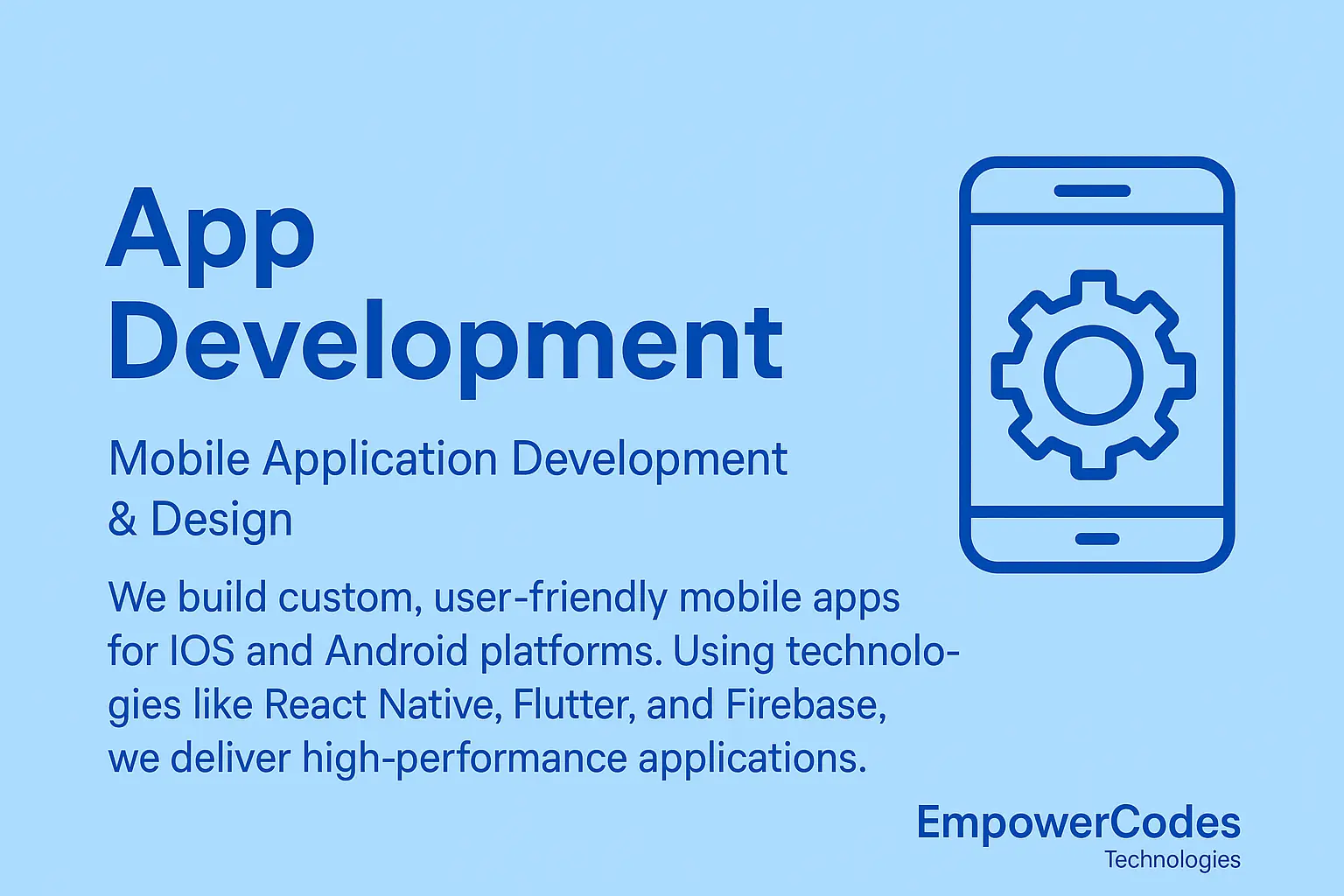 Custom Mobile App Development for iOS & Android