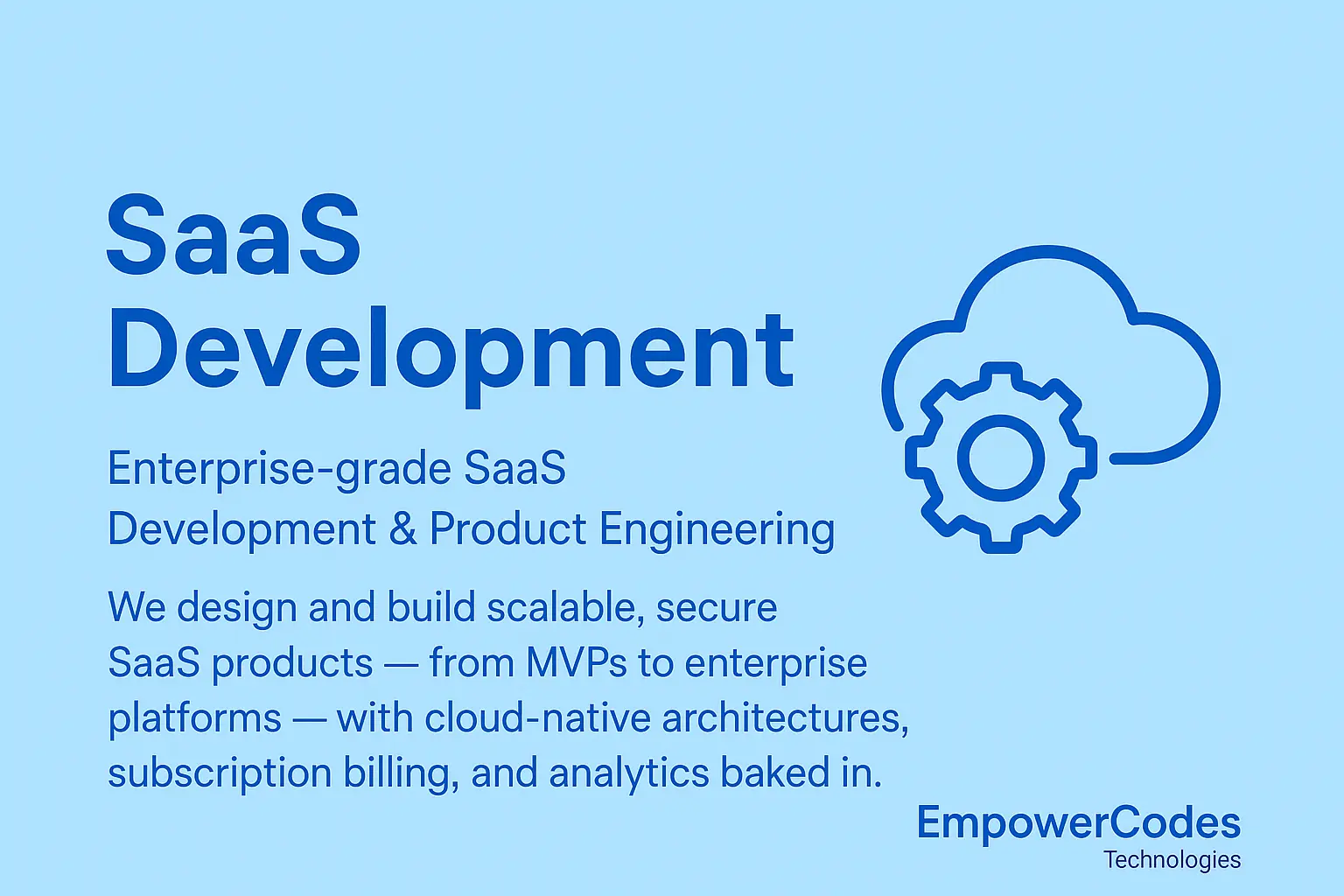 Enterprise-grade SaaS Development & Product Engineering