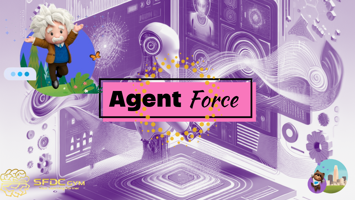 How to Connect Agentforce with Data Cloud and Einstein AI