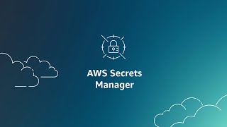 How to Manage Secrets Securely Using AWS Secrets Manager